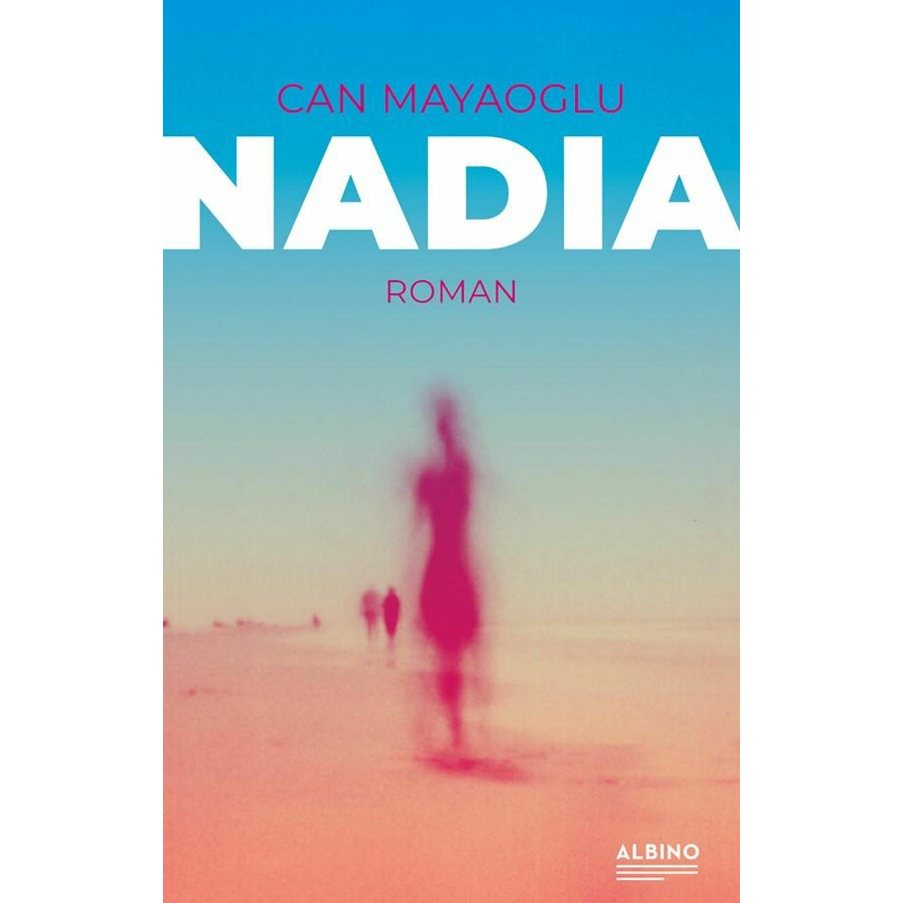 Nadia, Belletristik von Can Mayaoglu