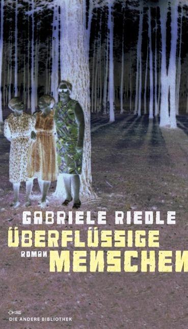 Produktbild Überflüssige Menschen (Deutsch, Gabriele Riedle, 2012)