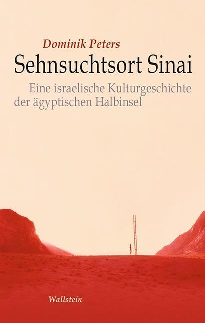 Produktbild Sehnsuchtsort Sinai (Deutsch, Dominik Peters, 2018)
