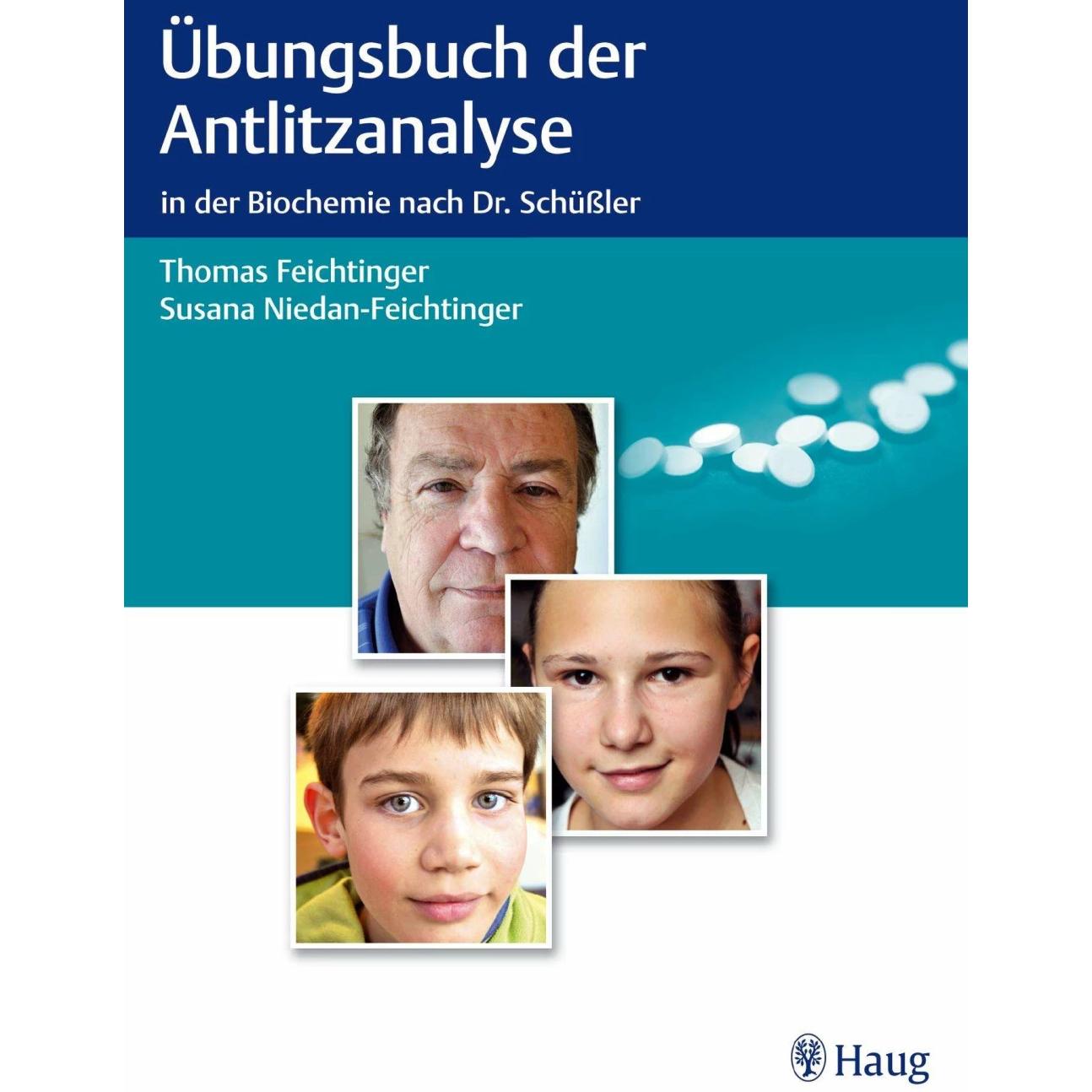 Übungsbuch der Antlitzanalyse, Fachbücher von Susanna Niedan-Feichtinger, Thomas Feichtinger