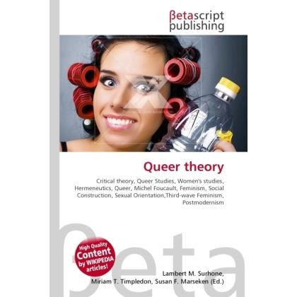 Queer theory, Fachbücher von Miriam T. Timpledon, Lambert M. Surhone, Susan F. Marseken