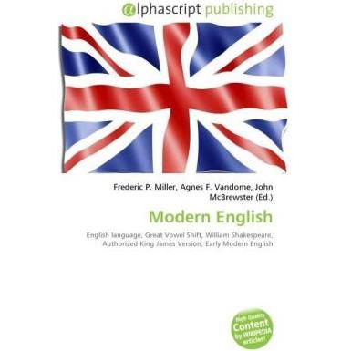 Modern English, Fachbücher von Agnes F. Vandome, Frederic P. Miller, John McBrewster