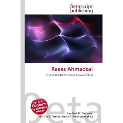 Raees Ahmadzai, Ratgeber von Lambert M. Surhone, Mariam T. Tennoe, Susan F. Henssonow