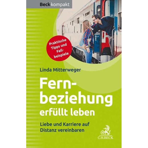 Fernbeziehung erfüllt leben, Ratgeber von Linda Mitterweger