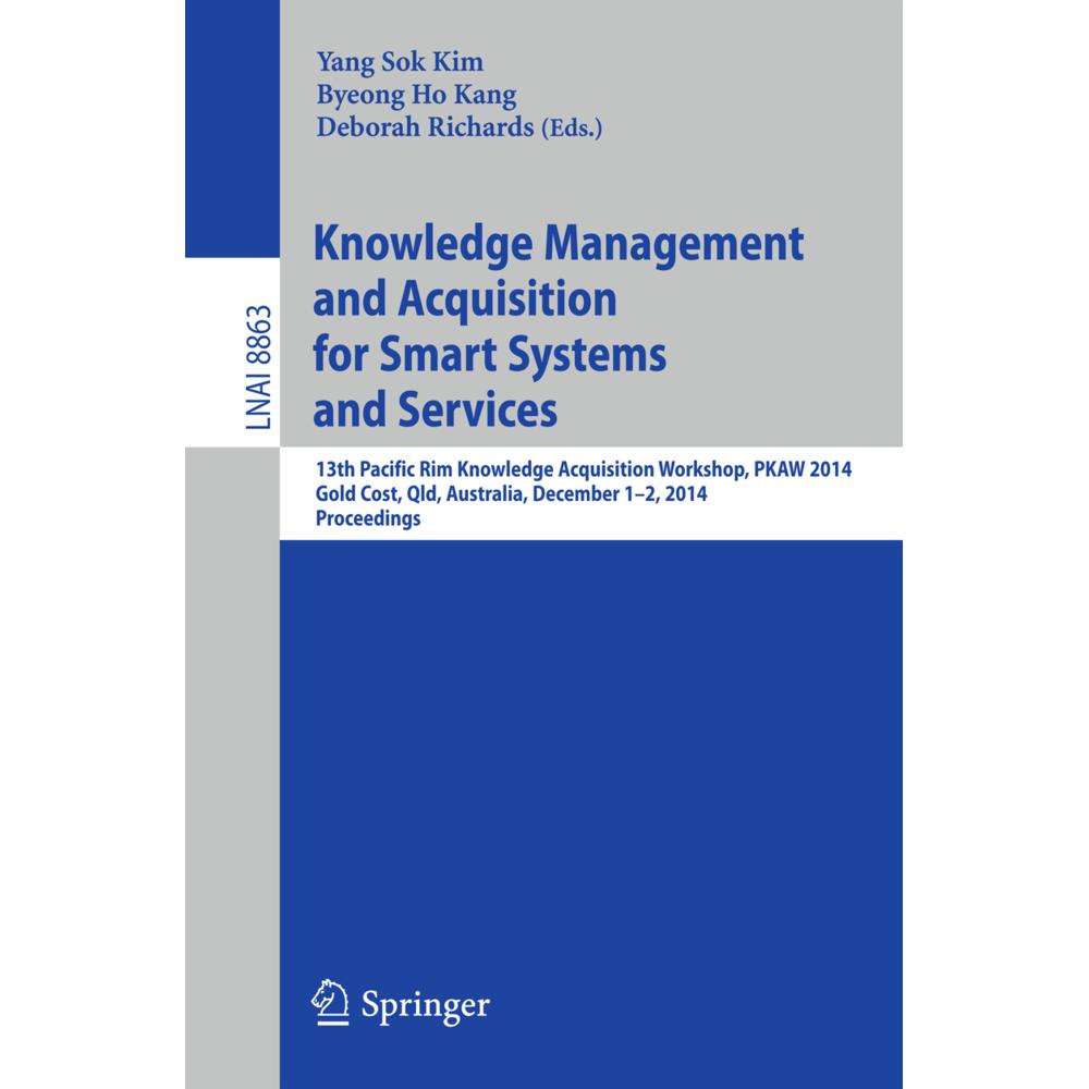 Knowledge Management and Acquisition for Smart Systems and Services, Fachbücher von Yang Sok Kim, Deborah Richards, Byeo...