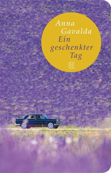 Produktbild Ein geschenkter Tag (Deutsch, Anna Gavalda, 2012)