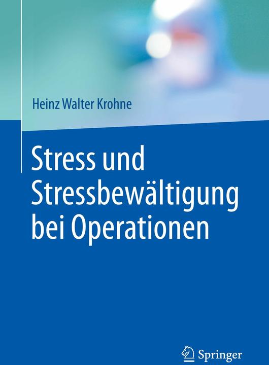 Produktbild Stress und Stressbewältigung bei Operationen (Deutsch, Heinz Walter Krohne, 2016)