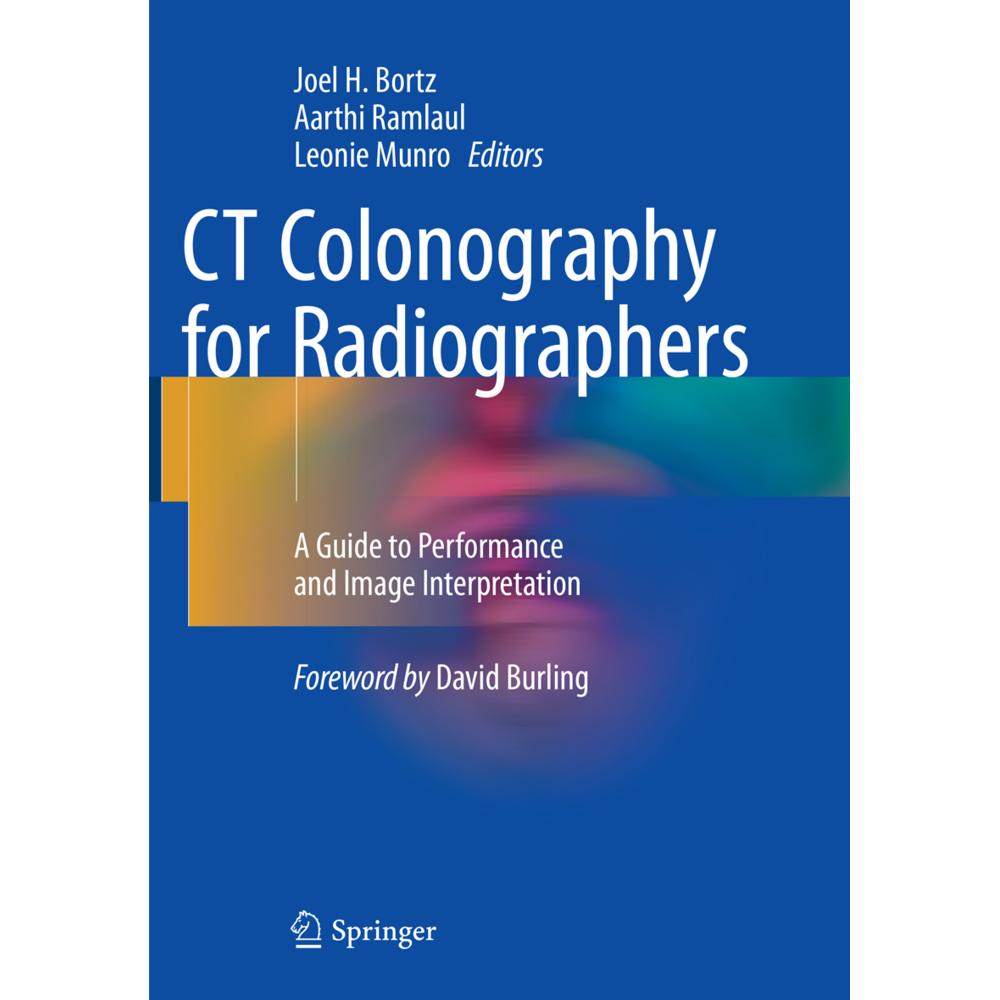 CT Colonography for Radiographers, Fachbücher von Aarthi Ramlaul, Leonie Munro, Joel H. Bortz