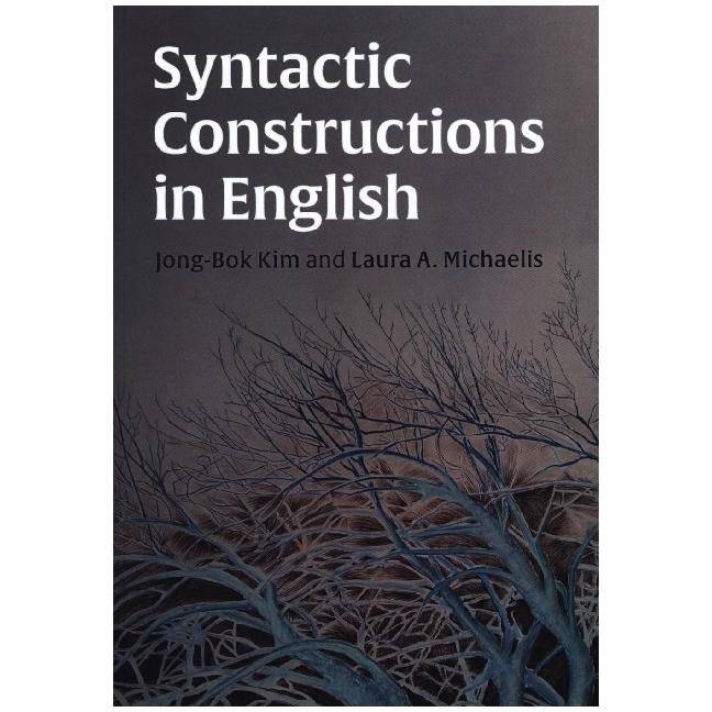 Thumbnail - Kim:Syntactic Constructions in English, Fachbücher von Laura A. Michaelis, Jong-Bok Kim