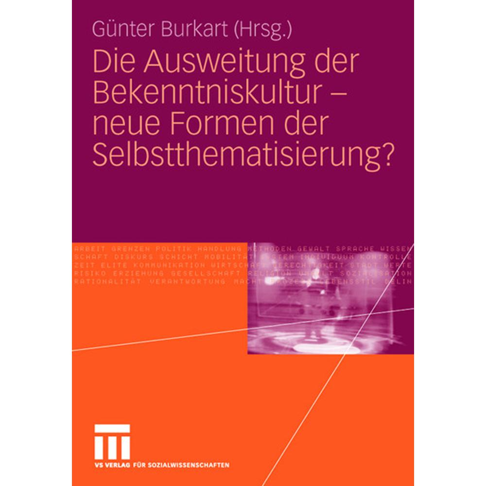 Thumbnail - Die Ausweitung der Bekenntniskultur - neue Formen der Selbstthematisierung?, Fachbücher