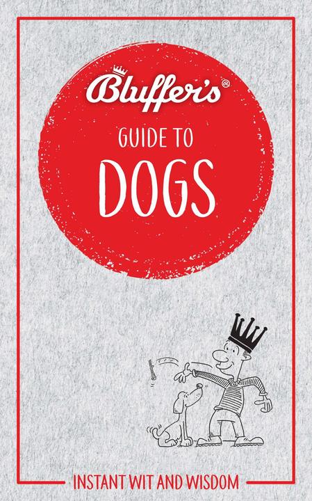 Actual product image Bluffer's Guide To Dogs (English, Simon Whaley, 2018)