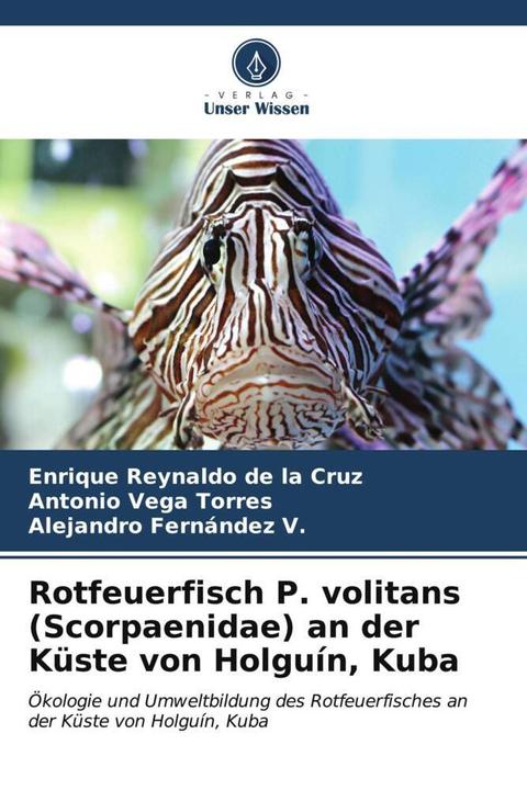 Produktbild Rotfeuerfisch P. volitans (Scorpaenidae) an der Küste von Holguín, Kuba (Alejandro Fernández V., Antonio Vega Torres, Enrique Reynaldo de la Cruz, 2023)