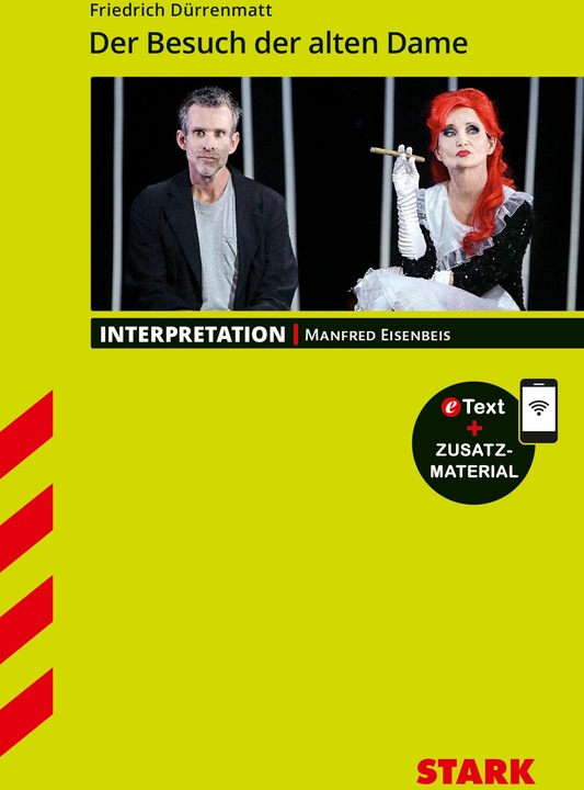 Produktbild Interpretationen Deutsch - Friedrich Dürrenmatt: Der Besuch der alten Dame (Deutsch, Friedrich Dürrenmatt, 2018)