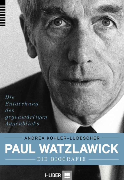 Actual product image Paul Watzlawick die Biografie (German, Andrea Köhler-Ludescher, 2014)