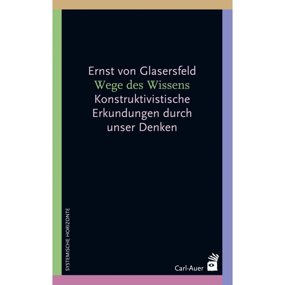 Wege des Wissens, Fachbücher von Ernst von Glasersfeld
