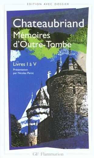 Produktbild G.F. Garden Mémoires d'Outre-Tombe (Französisch, René de Chateaubriand, 1997)