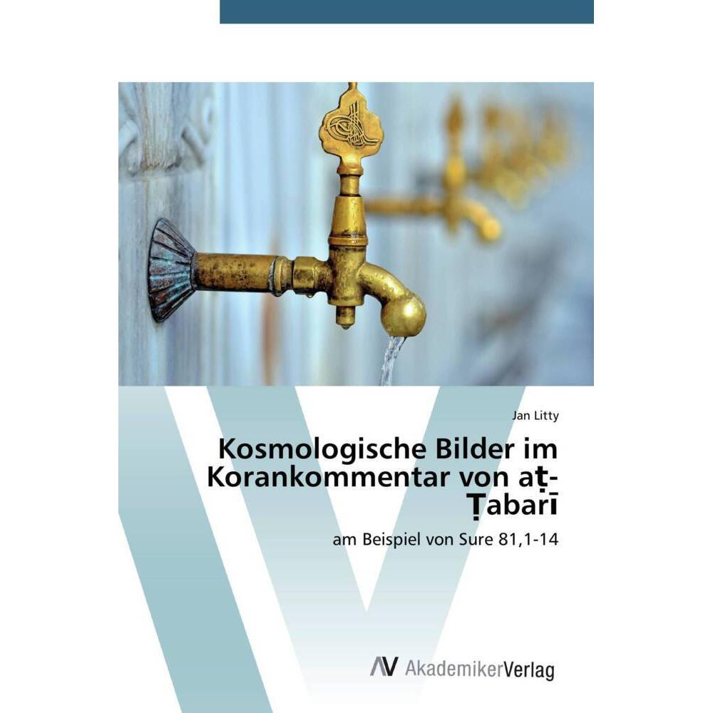 Kosmologische Bilder im Korankommentar von a - abari, Sachbücher