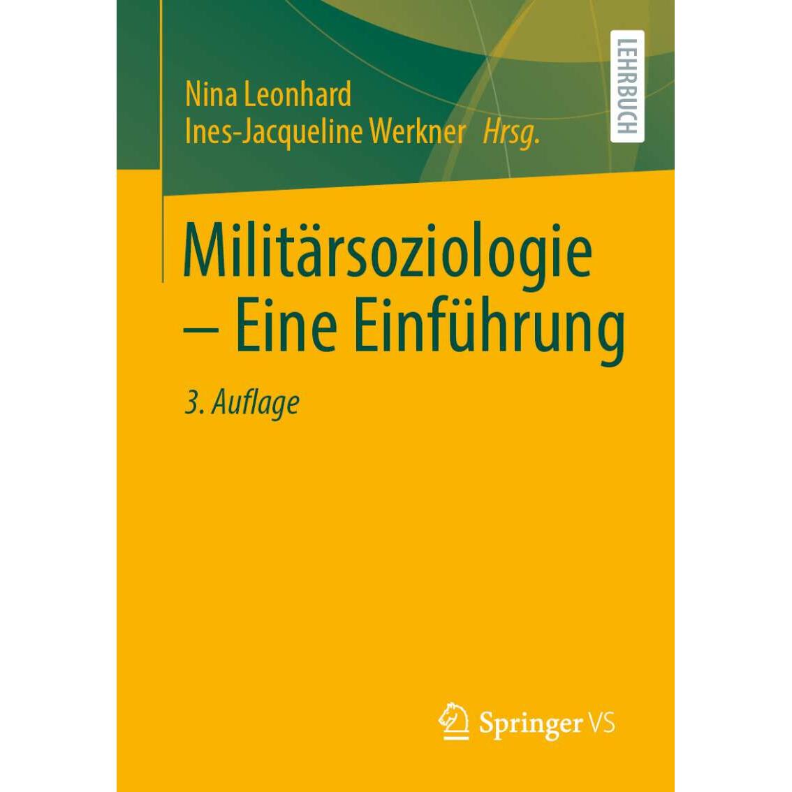 Militärsoziologie – Eine Einführung, Fachbücher von Ines-Jacqueline Werkner, Nina Leonhard