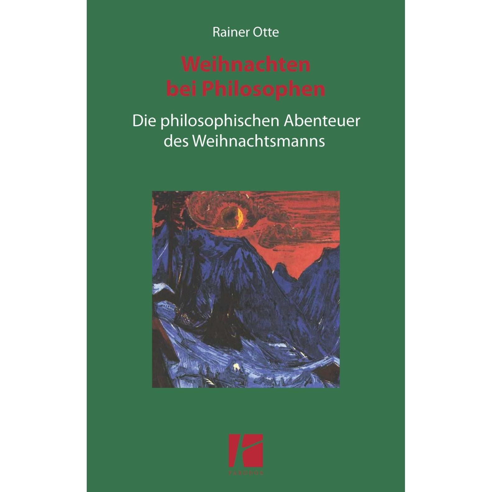 Weihnachten bei Philosophen, Belletristik von Rainer Otte