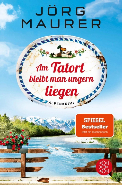 Produktbild Am Tatort bleibt man ungern liegen (Deutsch, Jörg Maurer, 2020)