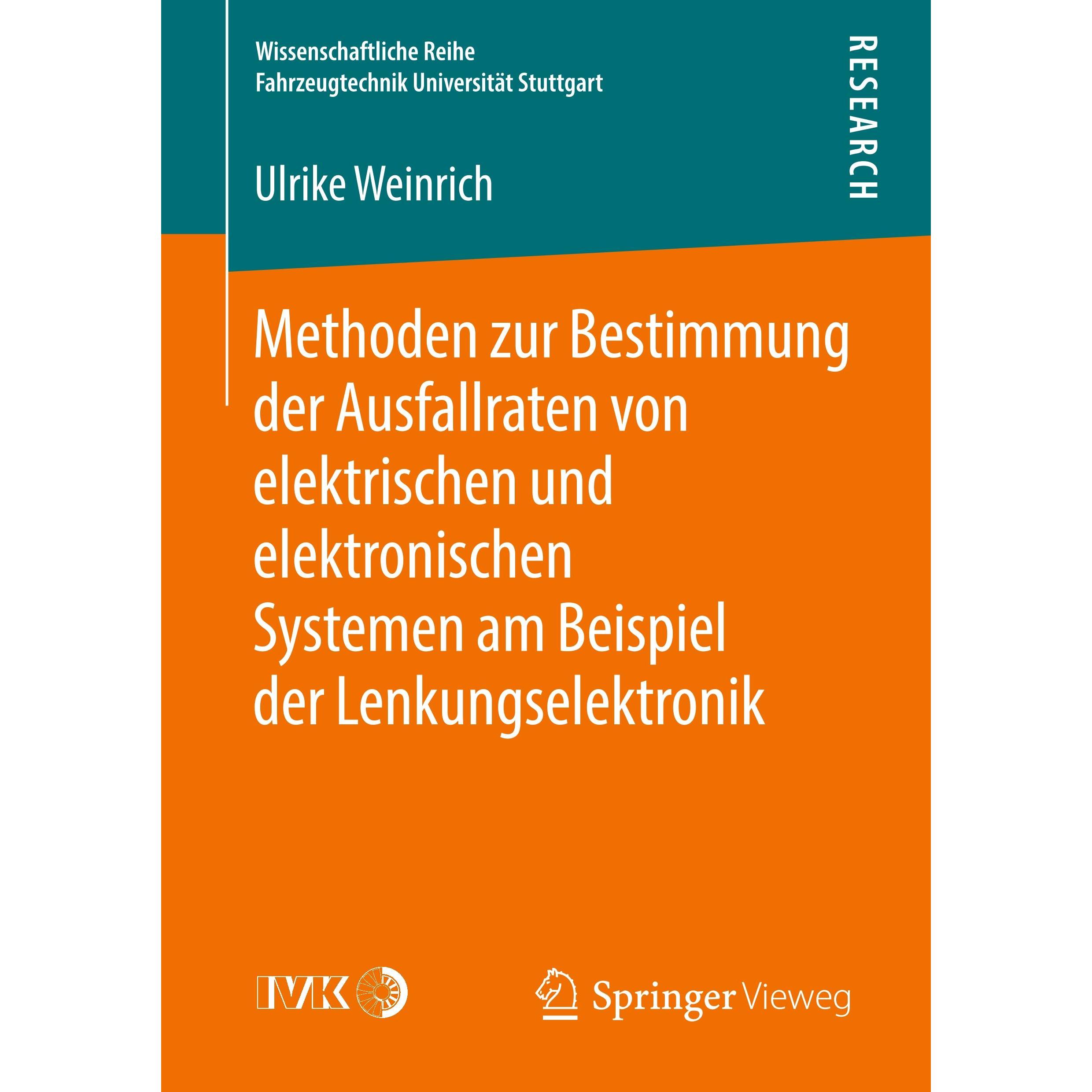 Methoden zur Bestimmung der Ausfallraten von elektrischen und elektronischen Systemen am Beispiel de, Fachbücher von Ulr...