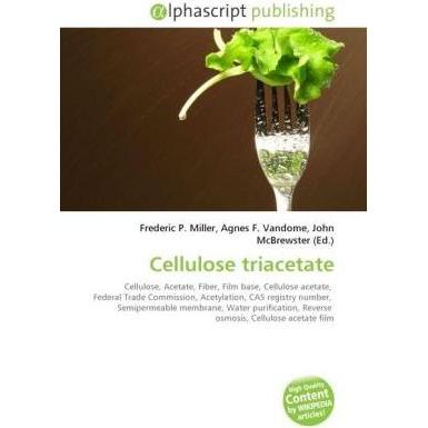Cellulose triacetate, Fachbücher von Agnes F. Vandome, Frederic P. Miller, John McBrewster