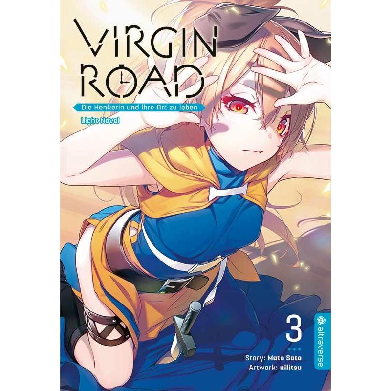Virgin Road - Die Henkerin und ihre Art zu Leben Light Novel 03, Belletristik von nilitsu, Mato Sato