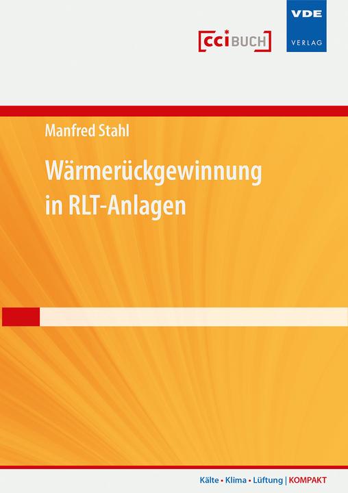 Produktbild Wärmerückgewinnung in RLT-Anlagen (Deutsch, Manfred Stahl, 2015)
