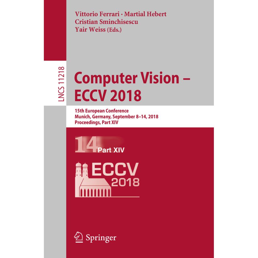 Computer Vision - ECCV 2018, Fachbücher von Yair Weiss, Martial Hebert, Vittorio Ferrari, Cristian Sminchisescu