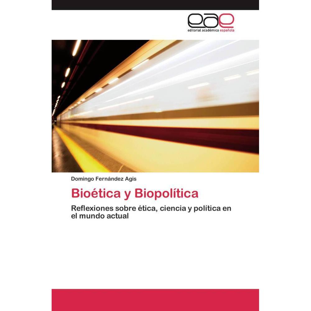 Bioética y Biopolítica, Sachbücher