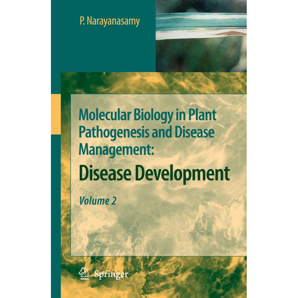 Molecular Biology in Plant Pathogenesis and Disease Management:, Fachbücher von P. Narayanasamy