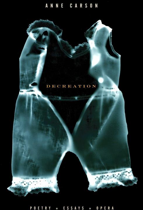 Produktbild Decreation (Englisch, Anne Carson, 2006)