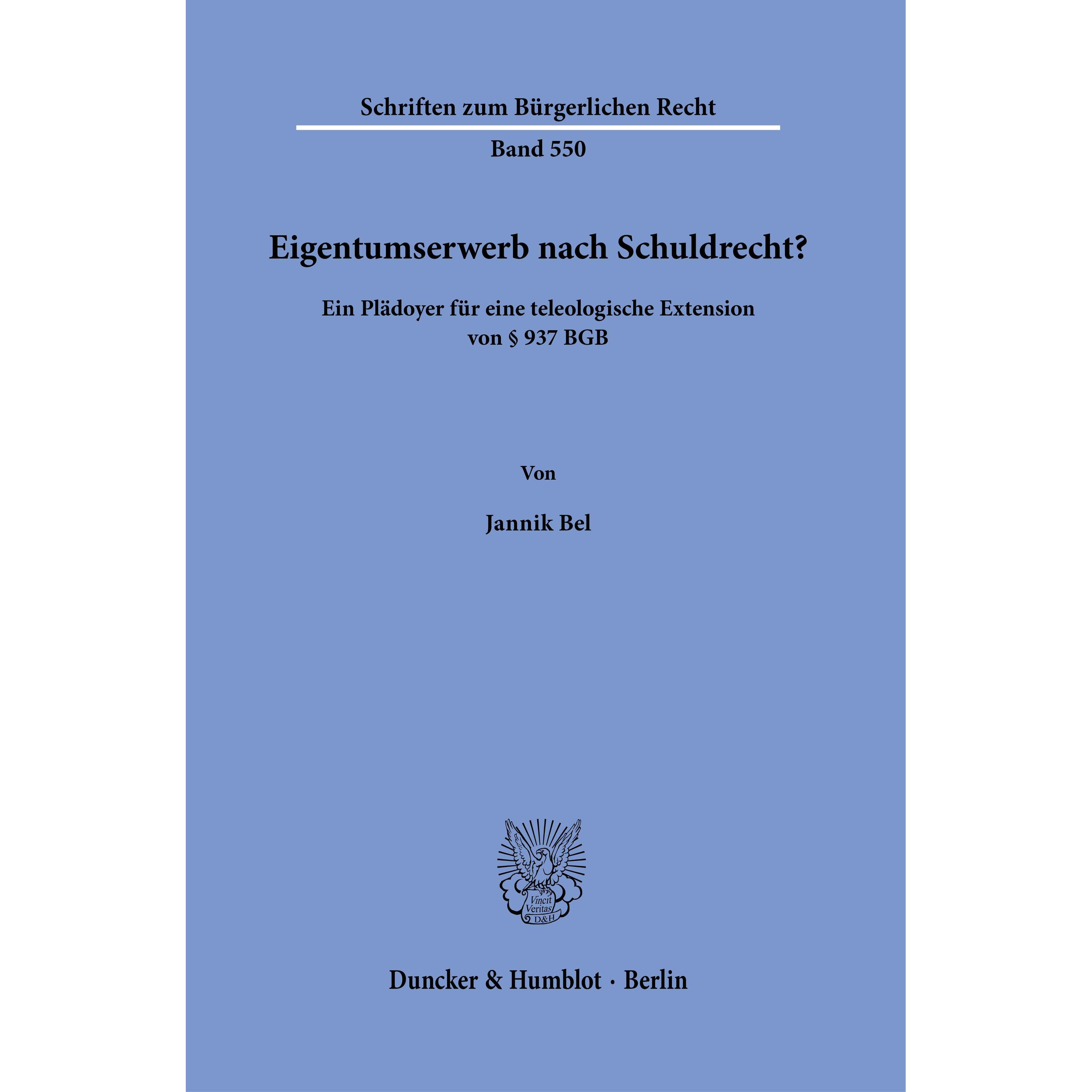 Eigentumserwerb nach Schuldrecht?, Fachbücher von Jannik Bel