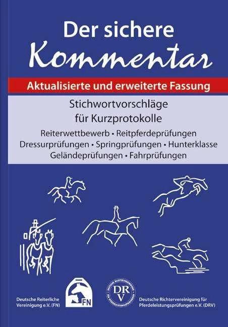 Produktbild Der sichere Kommentar. Stichwortvorschläge für Kurzprotokolle (Deutsch, Deutsche Reiterliche Vereinigung, Deutsche Richtervereinigung, 2014)