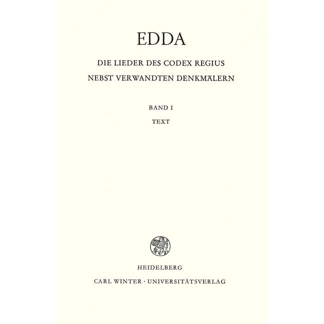 Edda (Band 1): Text. Die Lieder des Codex Regius nebst verwandten Denkmälern, Fachbücher