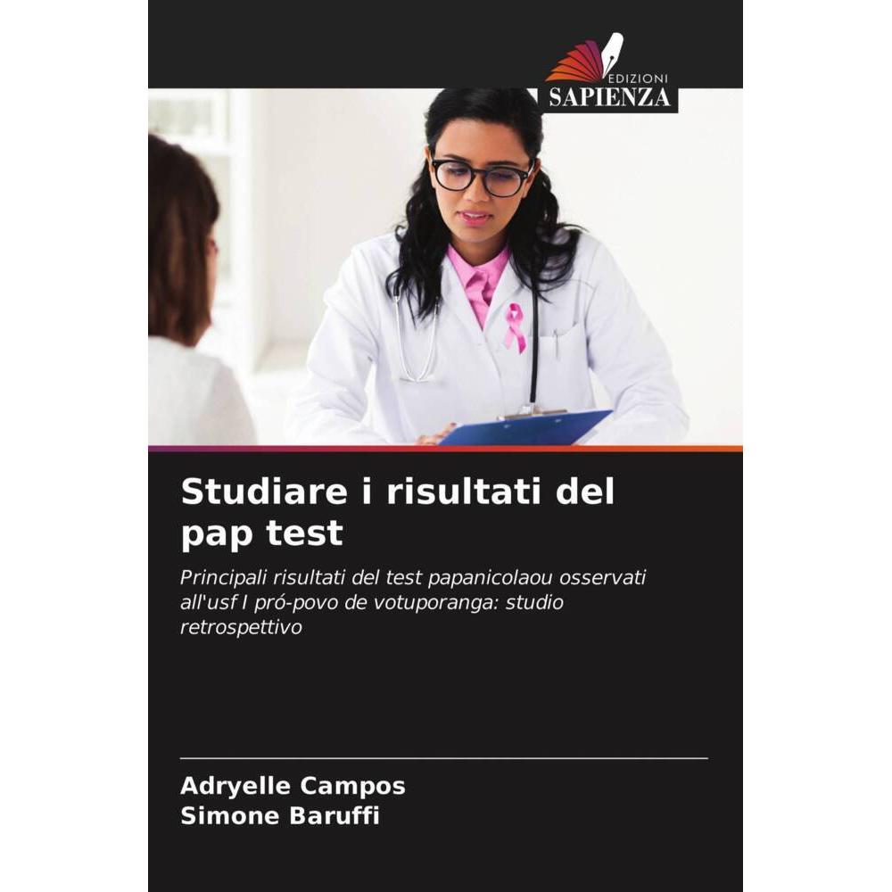 Studiare i risultati del pap test, Fachbücher von Simone Baruffi, Adryelle Campos