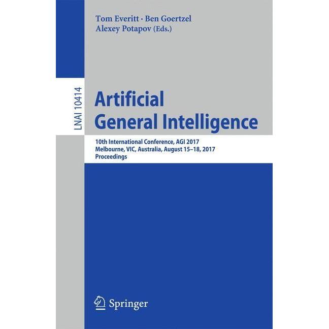 Artificial General Intelligence, Fachbücher von Alexey Potapov, Ben Goertzel, Tom Everitt