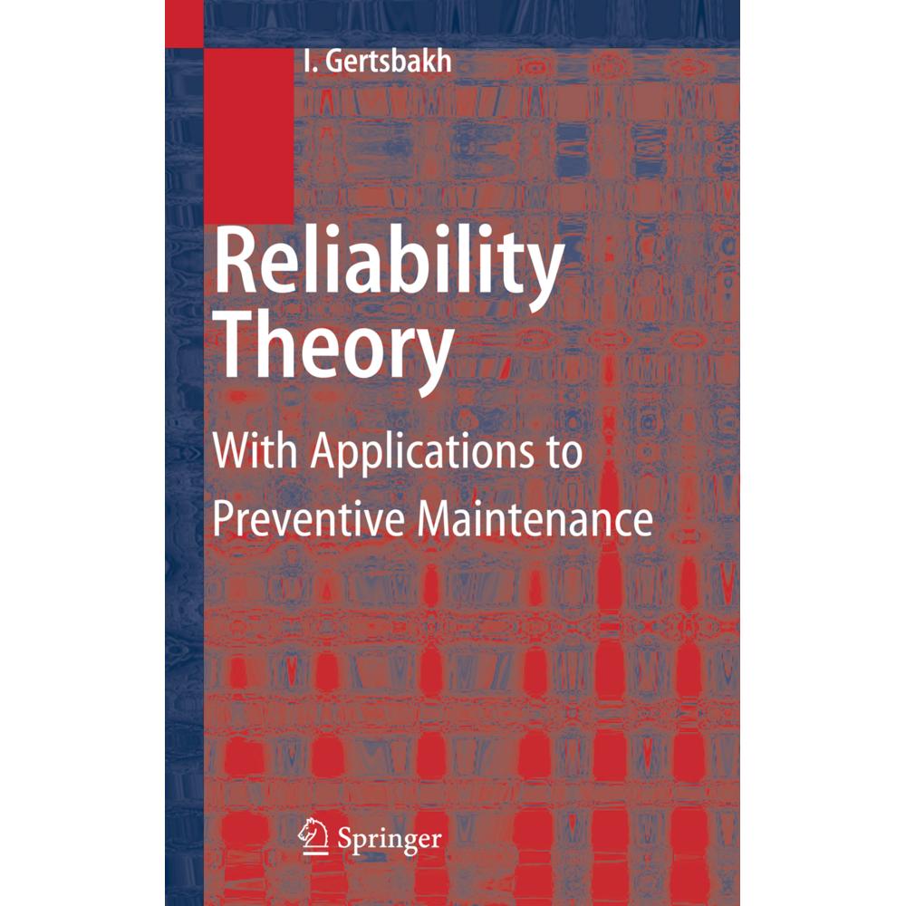 Thumbnail - Reliability Theory, Fachbücher von Ilya Gertsbakh