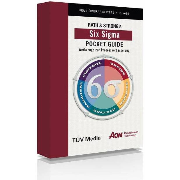 Rath und Strongs Six Sigma Pocket Guide, Fachbücher von Eva Strösser, Rath & Strong, Fritz von Below