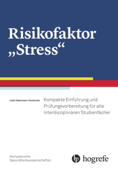 Produktbild Risikofaktor "Stress" (Deutsch, Lotte Habermann-Horstmeier, Lotte Horstmeier, 2017)