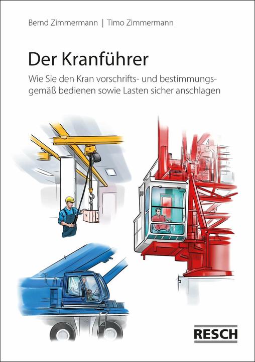 Produktbild Der Kranführer (Deutsch, Bernd Zimmermann, 2022)