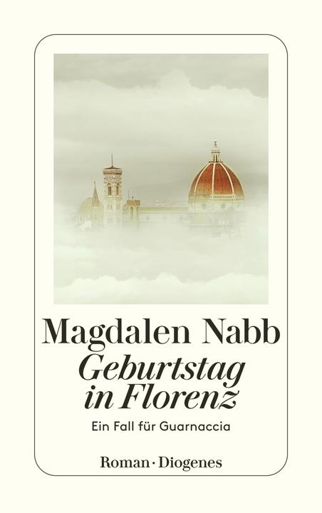 Produktbild Geburtstag in Florenz (Deutsch, Magdalen Nabb, 2009)