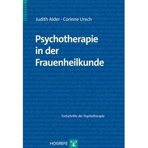 Fortschritte der Psychotherapie (Band 56): Psychotherapie in der Frauenheilkunde, Fachbücher von Judith, Urech Alder