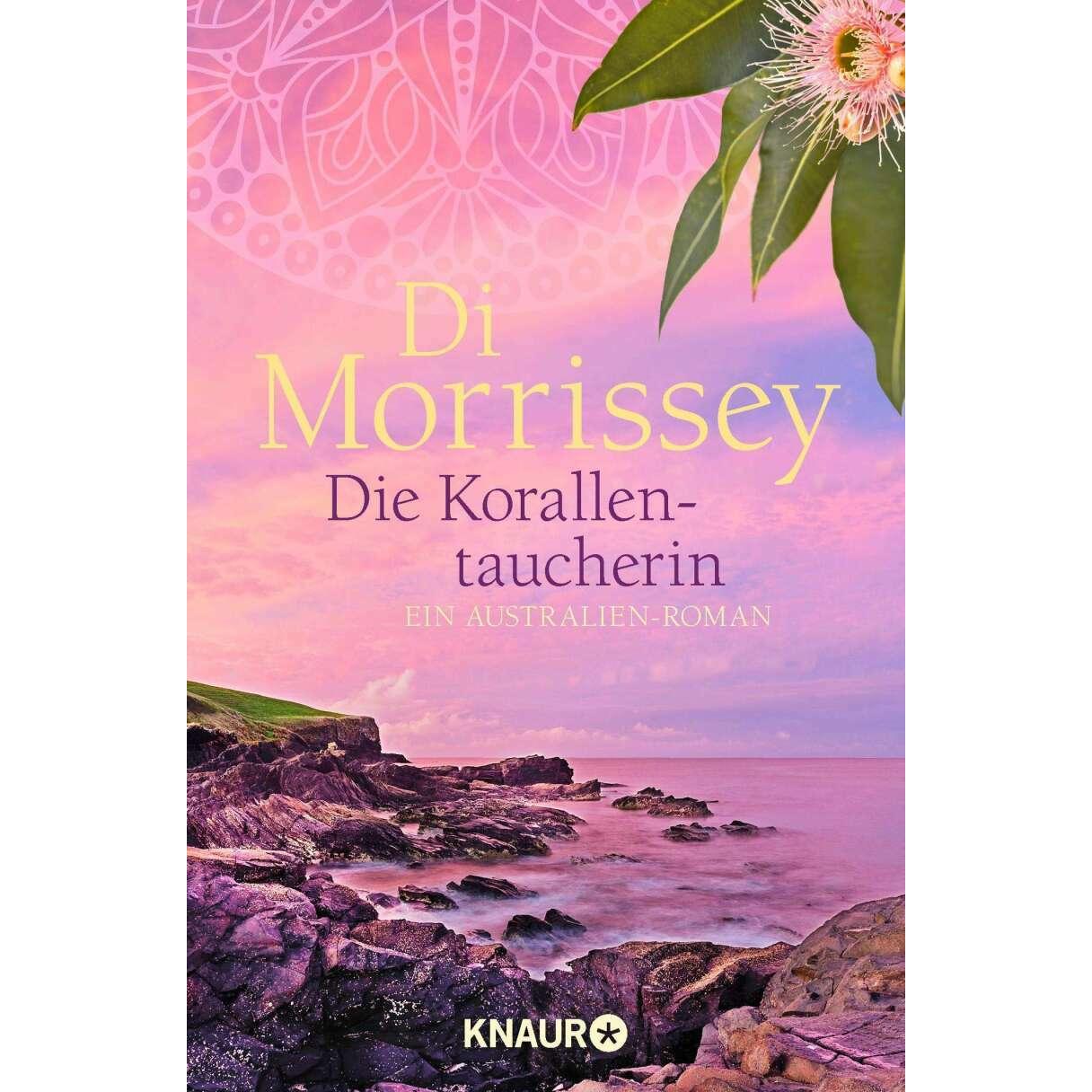 Die Korallentaucherin, Belletristik von Di Morrissey