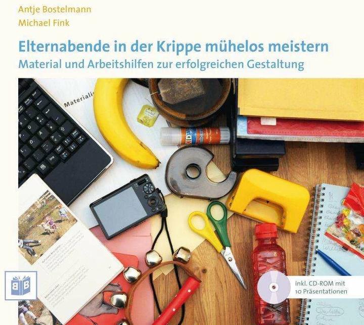 Image du produit Elternabende in der Krippe mühelos meistern (Allemand, Antje Fink Bostelmann, Michael Fink, 2014)
