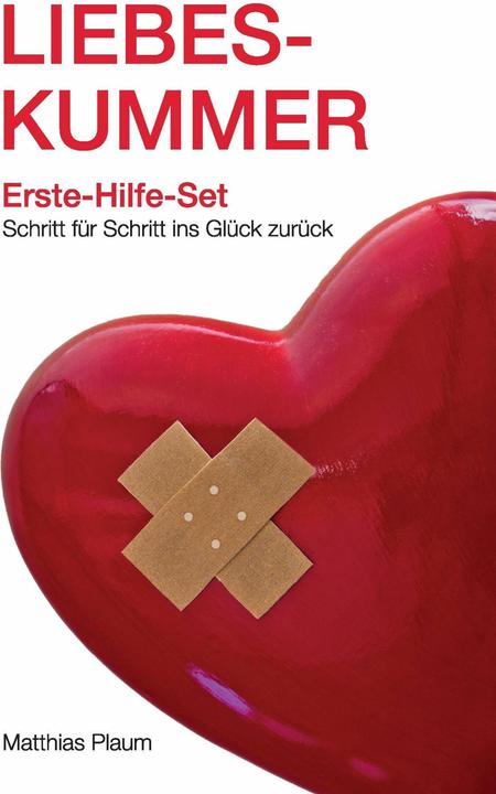Produktbild Liebeskummer Erste-Hilfe-Set (Deutsch, Matthias Plaum, 2016)