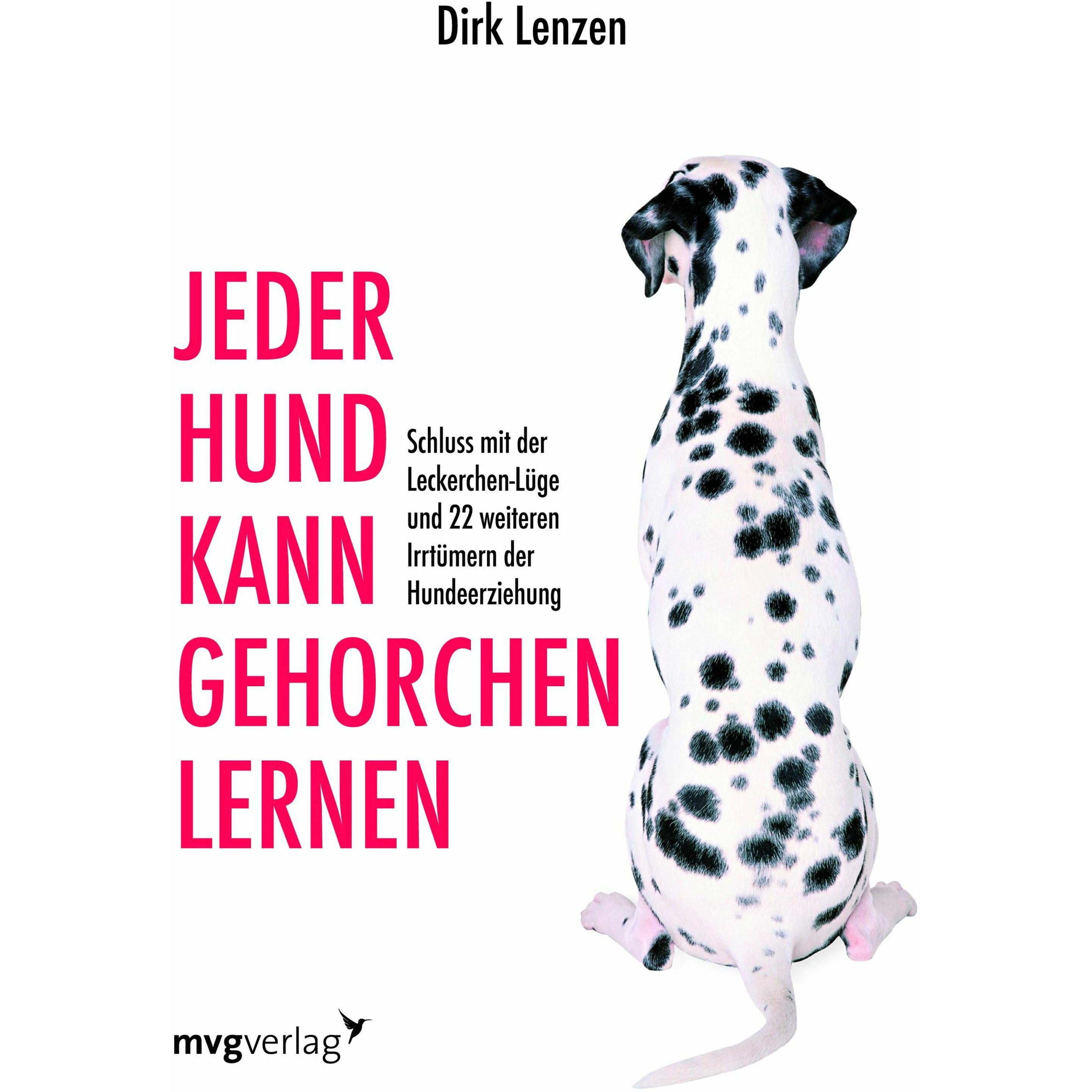 Jeder Hund kann gehorchen lernen, Ratgeber von Sebastian Brück