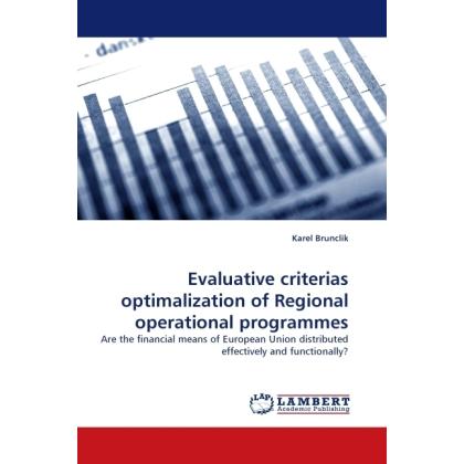 Thumbnail - Evaluative criterias optimalization of Regional operational programmes, Fachbücher von Karel Brunclik