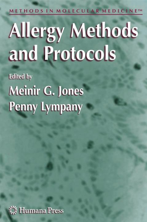 Allergy Methods and Protocols (Englisch, Meinir G. Jones, Penny Lympany, 2010)