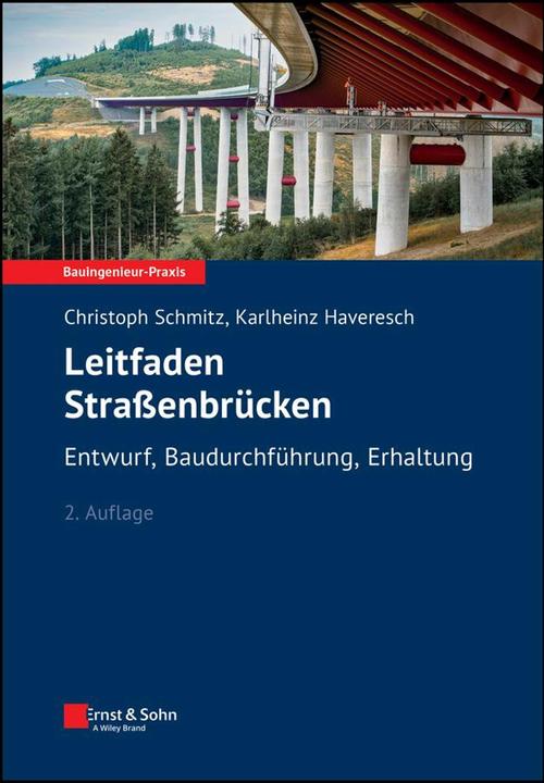Produktbild Leitfaden Strassenbrücken (Deutsch, Christoph Schmitz, Karlheinz Haveresch, 2025)